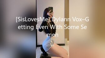 [SisLovesMe] Dylann Vox–Getting Even With Some Semen